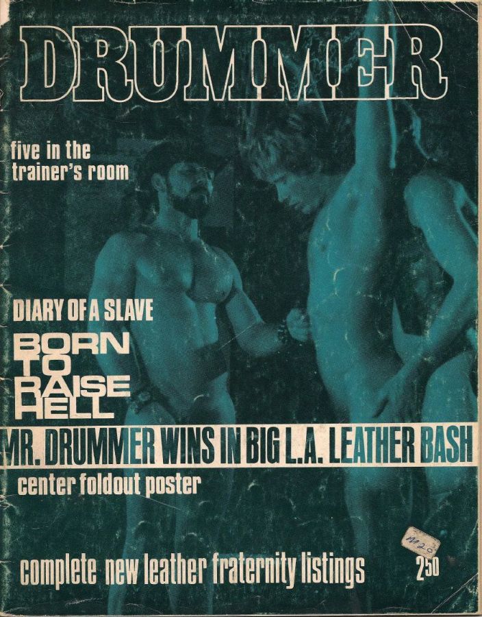 Magazine cover in blue-green tones with the title Drummer, a bearded man in a leather harness beside a naked young man hanging by his arms, and the words Born to Raise Hell